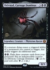 Drivnod, Carnage Dominus - Foil - Prerelease Promo