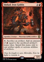 Slobad, Iron Goblin - Foil - Promo Pack