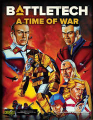 A Time of War: The BattleTech RPG