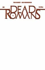 Dead Romans #1 (Of 6) Cvr F Blank Sketch Cvr (MR) (STL260418)