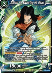 Android 17, Supporting His Sister - BT20-045 - R