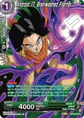 Android 17, Brainwashed Fighter - BT20-072 - C - Silver Foil