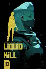 Liquid Kill #3 (Of 5) Cvr B Iumazark (MR) (STL261903)