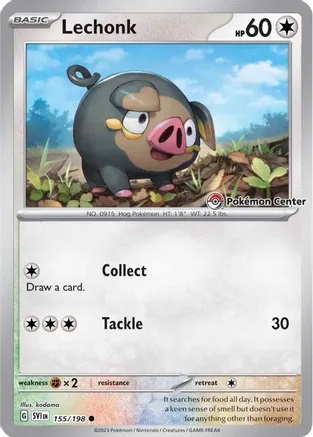 Lechonk - 155/198 - Promo (Pokemon Center Exclusive)