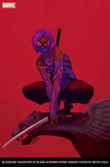 Bloodline Daughter Of Blade #4 Cola Spider-Verse Var (STL264846)