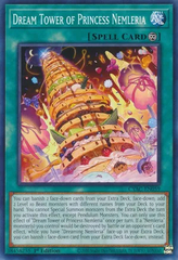 Dream Tower of Princess Nemleria - CYAC-EN059 - Common - 1st Edition