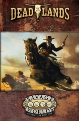 Savage Worlds RPG: Deadlands - The Weird West Core Rulebook