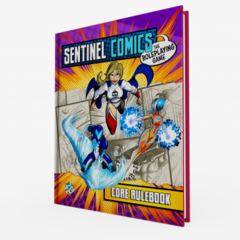 Sentinel Comics RPG: Core Rulebook