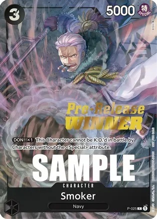Smoker - P-025 - P (Pre-Release) (Winner)