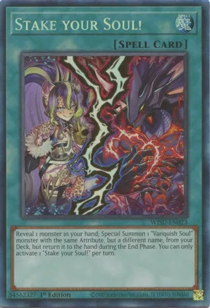 Stake your Soul! - WISU-EN023 - Collectors Rare - 1st Edition