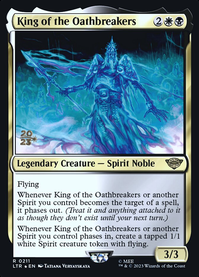 King of the Oathbreakers - Foil - Prerelease Promo