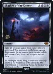 Shadow of the Enemy - Foil - Prerelease Promo