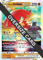 Hisuian Decidueye VSTAR - 084/189 - Oversized Promo