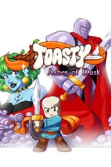 Toasty: Ashes of Dusk