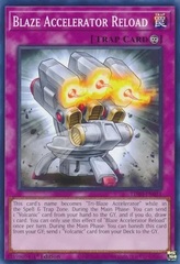 Blaze Accelerator Reload - LD10-EN031 - Common - 1st Edition