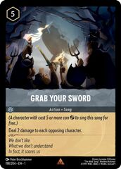 Grab Your Sword - 198/204 - Rare