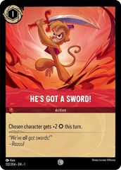 He's Got A Sword! - 132/204 - Common