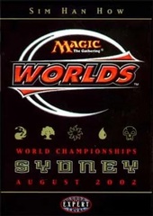 2002 Sydney - Sim Han How, Quarterfinalist World Championship Deck