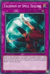 Talisman de scellement des sorts - SBC1-ENG17 - Commun - 1ere edition // Speed Duel: Streets of Battle City - SBC1