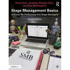 Focal Press Stage Management Basics: A Primer for Performing Arts Stage Managers