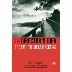 Focal Press Book: The Director's Idea: The Path to Great Directing (Paperback)