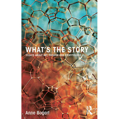 Focal Press What's the Story: Essays About Art, Theater and Storytelling