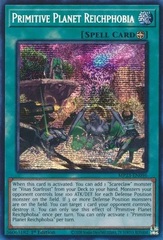 Primitive Planet Reichphobia - MP23-EN096 - Prismatic Secret Rare - 1st Edition