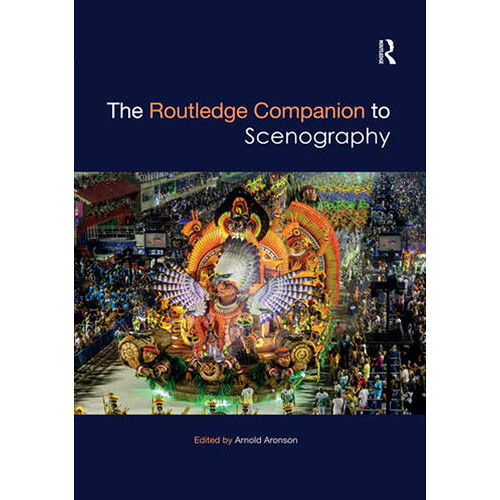 Focal Press The Routledge Companion to Scenography