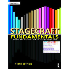 Focal Press Stagecraft Fundamentals: A Guide and Reference for Theatrical Production