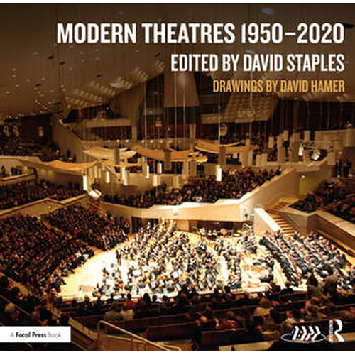 Focal Press Modern Theatres 1950s to 2020