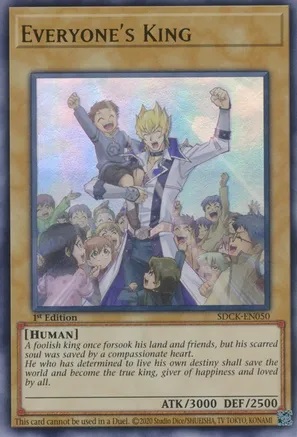 Everyones King - SDCK-EN050 - Ultra Rare - 1st Edition