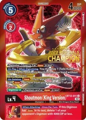 Shoutmon (King Version) - BT12-011 - U (2023 Regionals Champion) - Foil