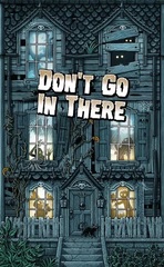 Don't Go In There (2022)