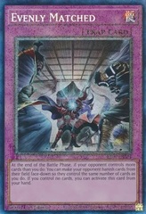 Evenly Matched - RA01-EN074 - Prismatic Collector's Rare - 1st Edition