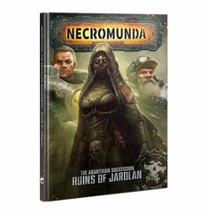 Necromunda: The Aranthian Succession - Ruins of Jardlan (Hardback)