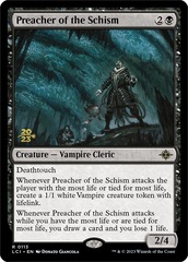 Preacher of the Schism - Foil - Prerelease Promo