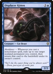 Displacer Kitten - Foil - Promo Pack