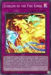 Echelon of the Fire Kings - SR14-EN033 - Super Rare - 1st Edition