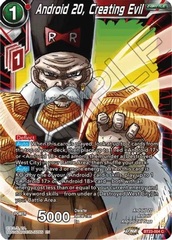 Android 20, Creating Evil - BT23-004 - C - Foil
