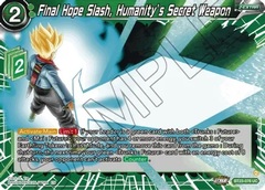 Final Hope Slash, Humanity's Secret Weapon - BT23-076 - UC - Foil