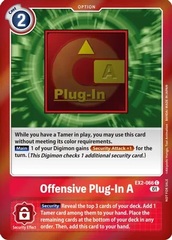 Offensive Plug-In A - EX2-066 - P (Event Pack 4) - Foil