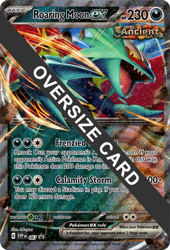 Roaring Moon ex - SVP067 - Oversized Promo