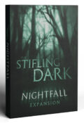 The Stifling Dark: Nightfall
