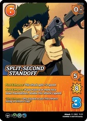 Split-Second Standoff - Foil