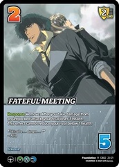 Fateful Meeting - Foil