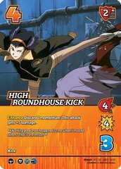 High Roundhouse Kick - Alternate Art - Foil