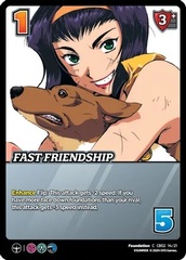 Fast Friendship