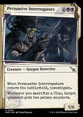 Persuasive Interrogators - Foil - Showcase