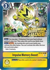 Impulse Memory Boost! - BT10-100 - P (Judge Pack 3) - Foil