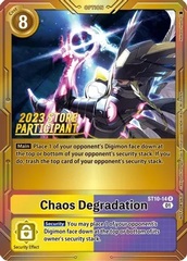 Chaos Degradation - ST10-14 - P (2023 Store Participant) - Foil
